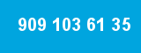 909 103 61 35 909 103 61 35